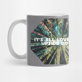 All Love Now Mug